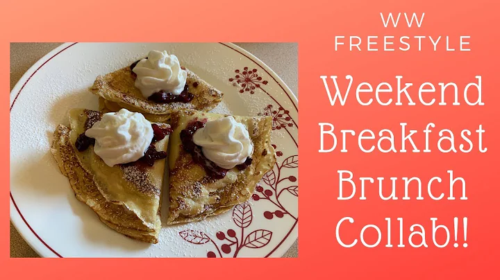 WW Freestyle Weekend Breakfast/Brunch Collab!!