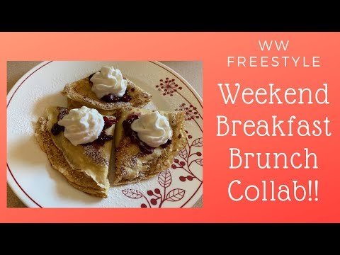 WW Freestyle Weekend Breakfast/Brunch Collab!!