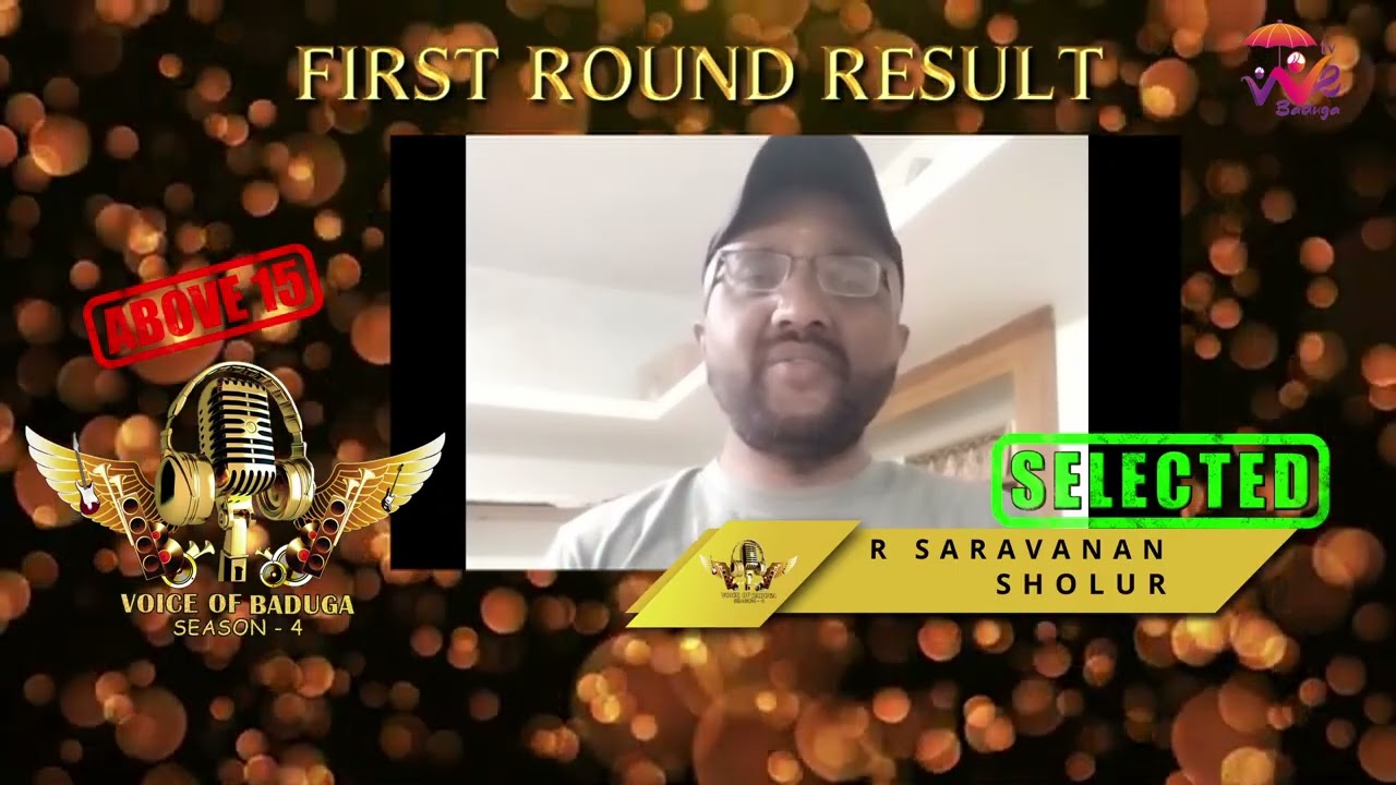 ABOVE 15 1st ROUND RESULTS | VOICE OF BADUGA SEASON 4 | SARAVANAN R SHOLUR | WE BADUGA TV