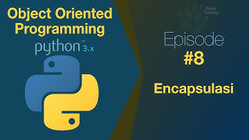 Belajar Python OOP #08 - Encapsulasi