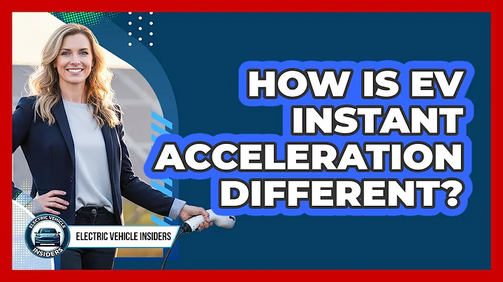 How Is EV Instant Acceleration Different?