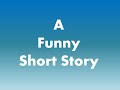 A funny short story