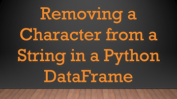 Removing a Character from a String in a Python DataFrame