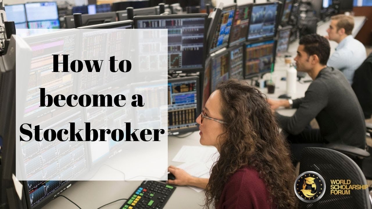 How to become a Stockbroker 2022