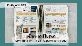 PLAN WITH ME | planning out my first week of summer break in my PP vertical priorities! | may 22-28