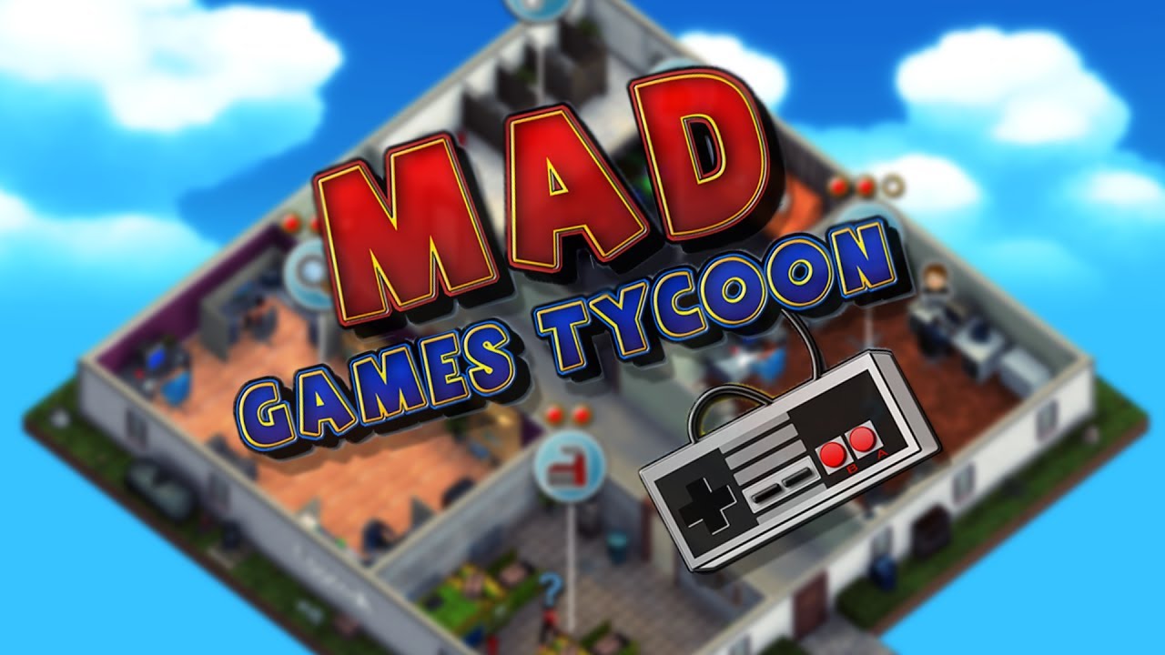 Mad Games Tycoon Mad Games Tycoon