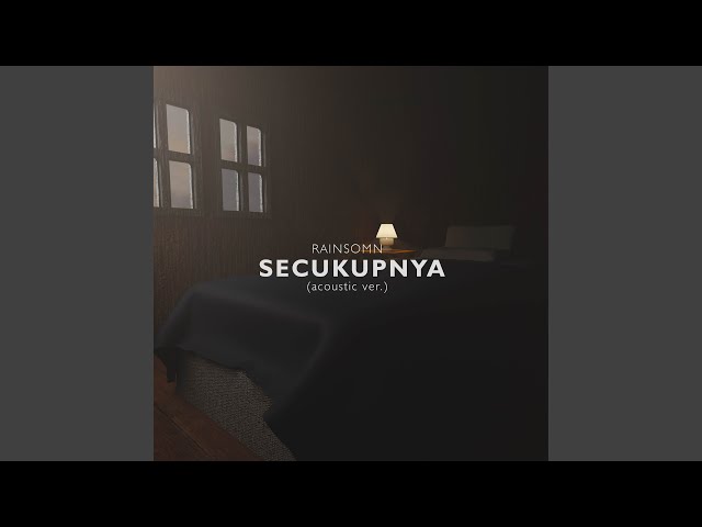 Secukupnya (Acoustic Version) class=