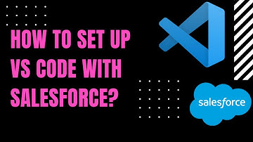 How to set up VS Code with Salesforce in LWC?