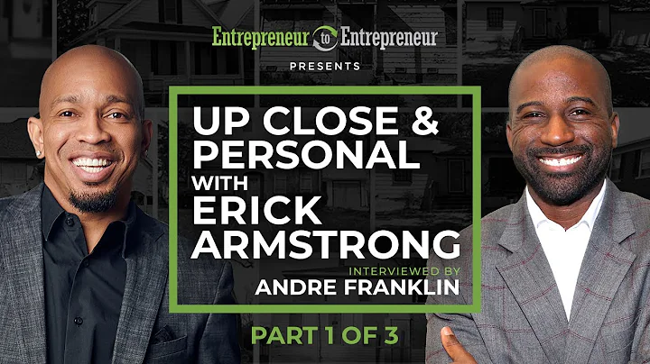 Up Close & Personal with Erick Armstrong: Part I