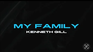 My Family (Composed by Kenneth Gill)