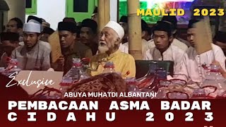 Full Asma badar  Abuya Muhtadi albantani - Pandeglang Banten Cidahu 2023#abuyamuhtadi #abuyadimyati