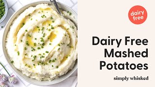 Dairy Free Mashed Potatoes (Vegan)