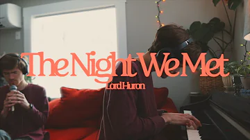 Lord Huron - The Night We Met ~ a cover