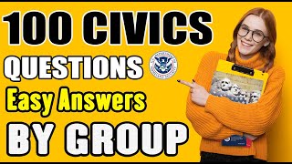 100 Civics Questions and Answers [BY GROUP] 2024 for the US Citizenship Interview!! EASY ANSWERS!!