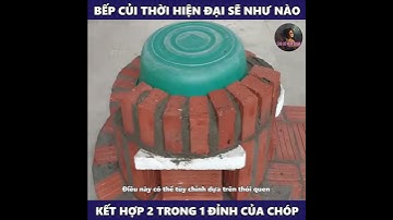 Cách xây lò bếp củi đa năng thời hiện đại 4 0