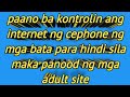 paano ba kontrolin ang internet ng cellphone ng mga bata,,cubijanos vlog,