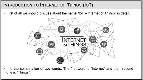 Internet of Things (IoT) Part 1 - Introduction, Characteristics, Application Areas