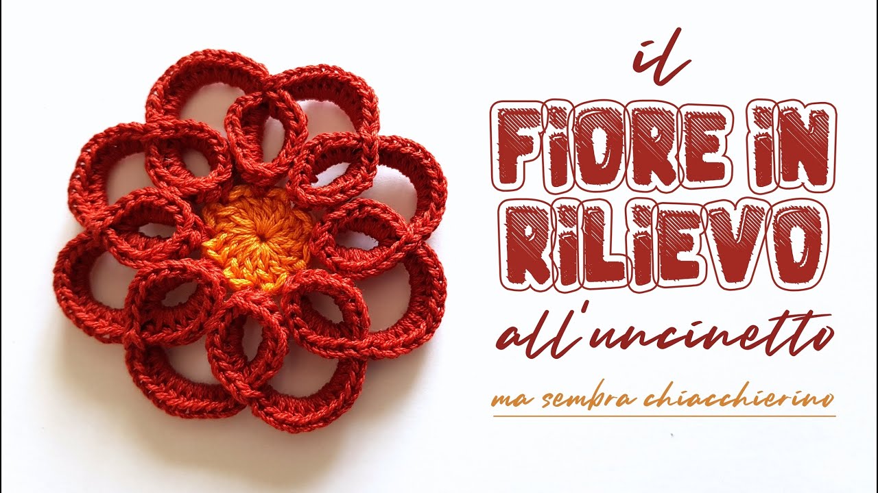 Uncinetto facile - fiore in rilievo a crochet imitazione chiacchierino