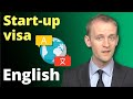 Is my English good enough for the start-up visa ❓