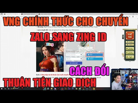 Video VNG CHÍNH THỨC CHO ĐỔI ACC ZALO SANG ZING ID - CÁCH... - youtube