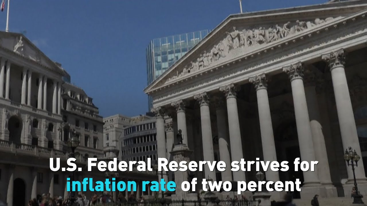 U.S. Federal Reserve strives for two percent inflation rate - YouTube