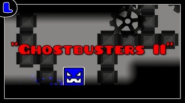 Geometry Dash [2.0] Ghostbusters 2 - by TrueChaos - [Easy Coins [11/15]
