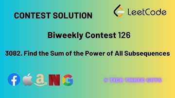 3082. Find the Sum of the Power of All Subsequences || Biweekly Contest 126 || Leetcode