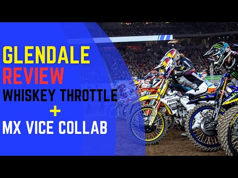 Glendale Supercross 2024 Review - Whiskey Throttle + MX Vice Collab