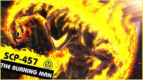 SCP-457 | Burning Man (SCP Orientation)