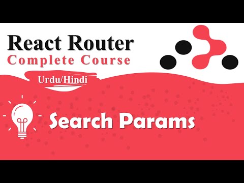 Search Params in React Router | React Router Complete Course