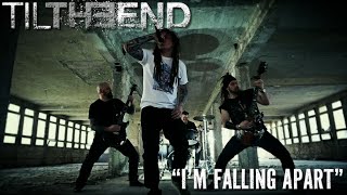 TIL THE END - I'm Falling Apart (Official Music Video)
