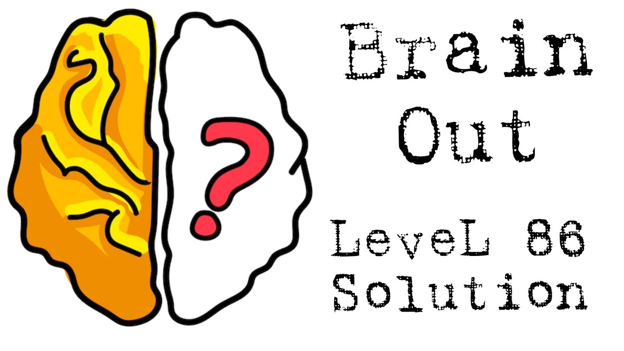 Brain Out Level 86 Solution | How To Pass The Level ?