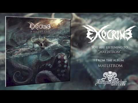 Exocrine — Exocrine - "Maelstrom" (Official Album Stream)