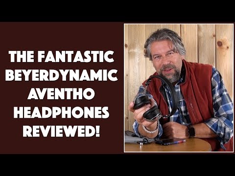 The Terrific Beyerdynamic Aventho Wireless Headphones - REVIEWED!