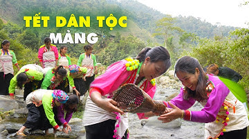 Bếp Trên Bản | Tết Lúa Mới Dân Tộc Mảng