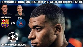 Barcelona vs Paris Saint Germain || Match Preview || UEFA CHAMPIONS LEAGUE QUATER FINALS ||