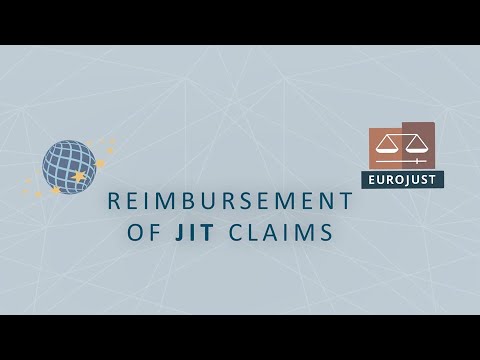 Reimbursement of JIT Claims | JITs Network Secretariat | Eurojust
