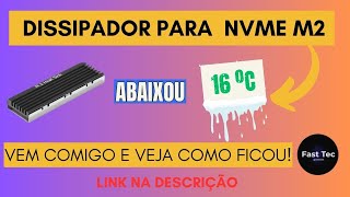 Como baixar a temperatura do ssd nvme m2 dissipador bom e barato  no Aliexpress