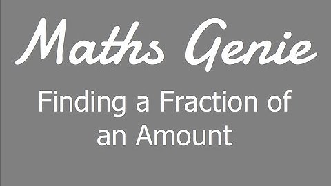 Finding a Fraction of an Amount