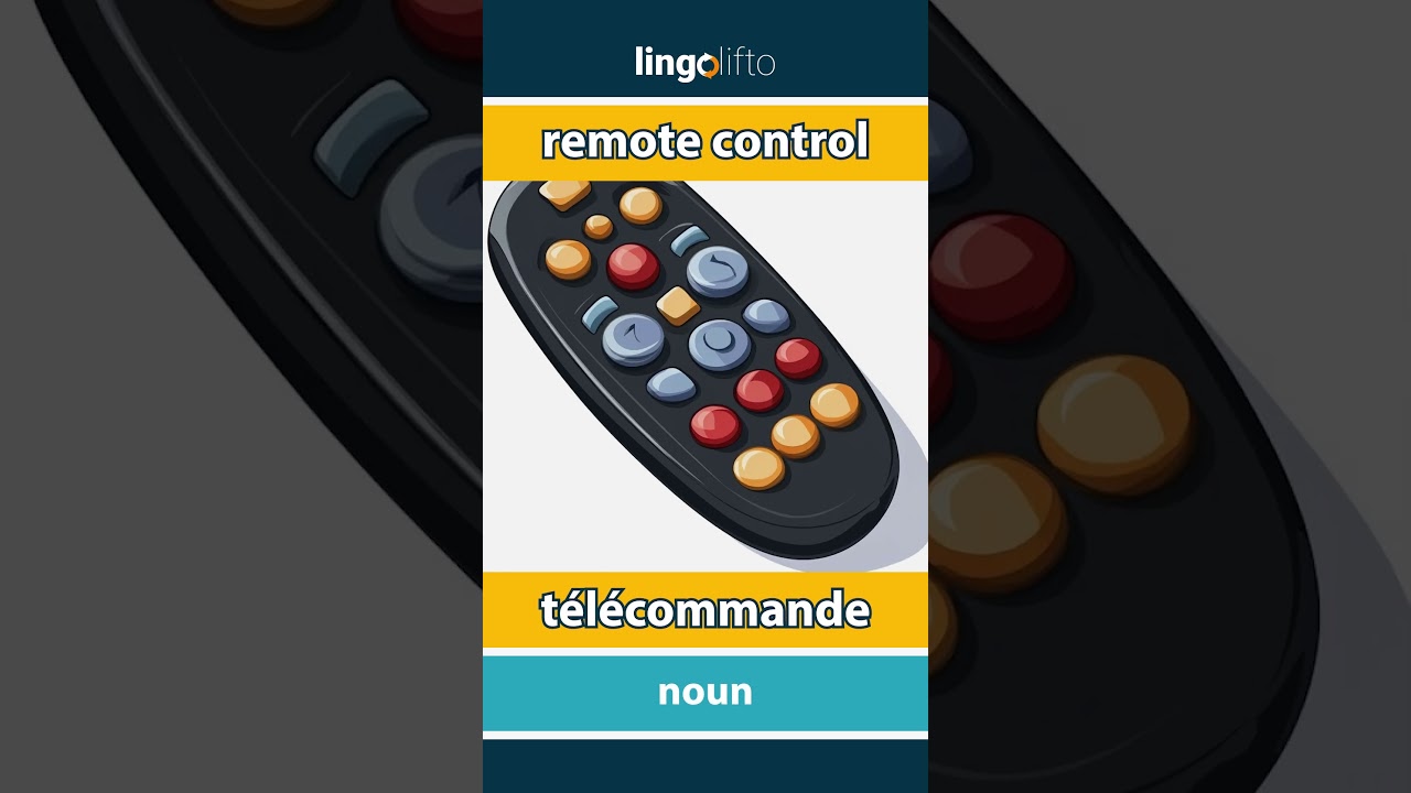 🇬🇧🇫🇷 remote control - télécommande : learn English : apprenons l'anglais : vocabulary builder