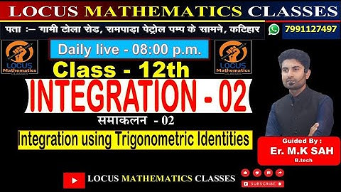 I-2 || Integration using Trigonometric Identities