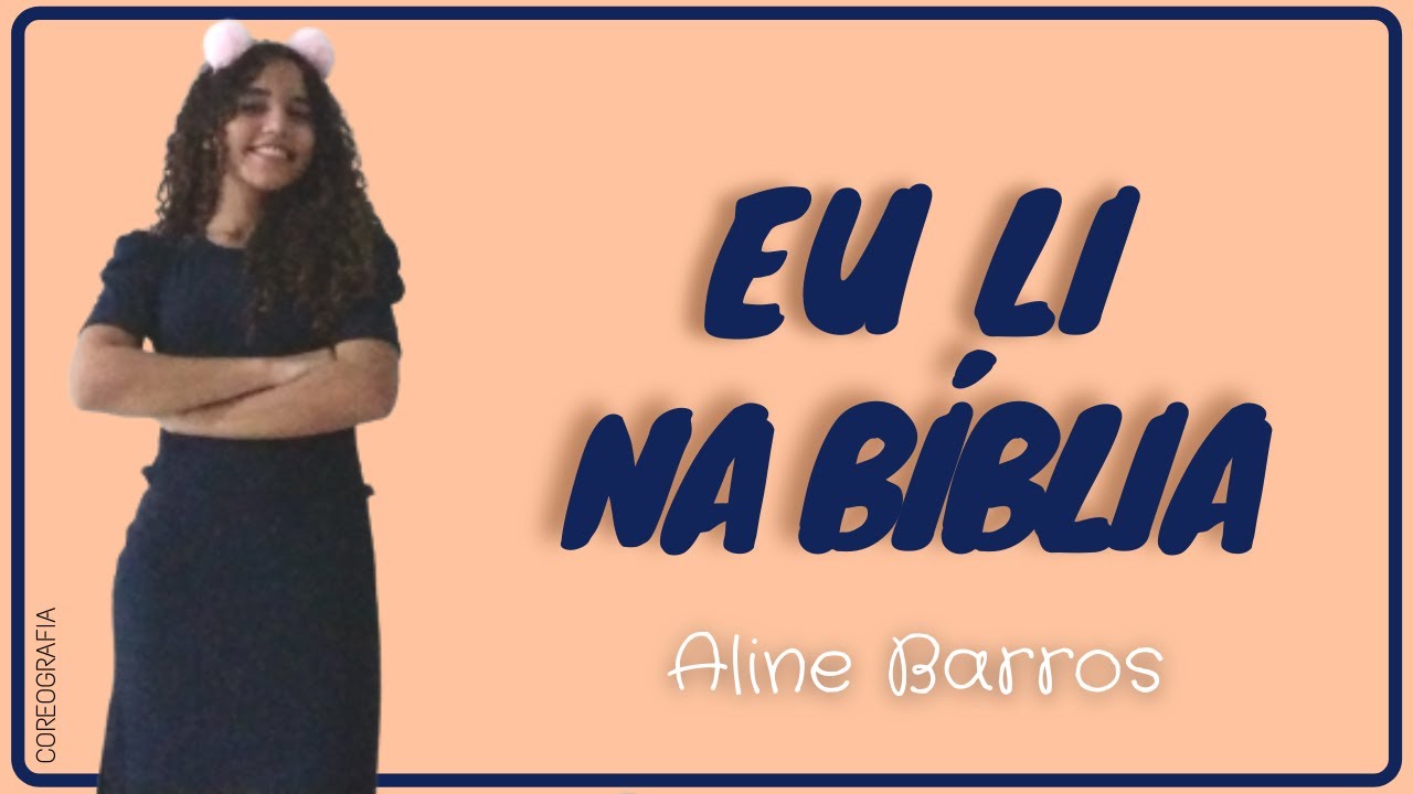 Eu li na bíblia | Aline Barros | Coreografia Tia Nana