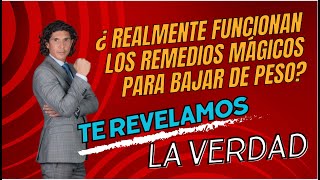 ¿Realmente funcionan los remedios mágicos para perder peso? ¡La verdad revelada en este video!