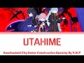 Kamitsubaki City Under Construction Opening - Utahime(歌姫) with Kan/Rom/En