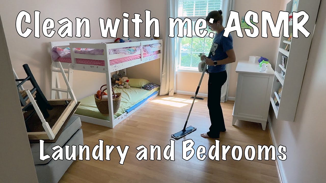 Clean with me ASMR: Laundry, Bedrooms, Bonus Bathroom