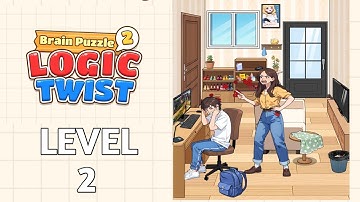 Brain Puzzle 2 Logic Twist Level 2 |Nagging Mom| Walkthrough Solution