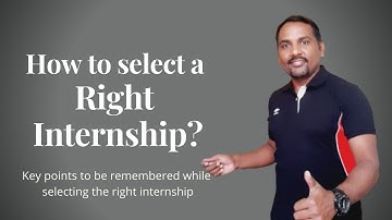 How to Choose the Right Internship? | 5 Tips to Select the Right Internship | Dr. Sandeep Rathod |