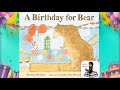 A Birthday For  Bear : An Early Reader (Bear and Mouse)