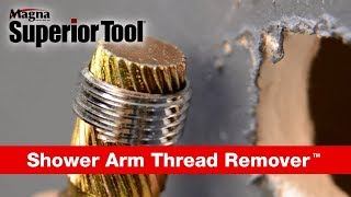 Superior Tool Shower Arm Thread Remover - Remove Broken Threads