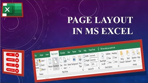 PAGE LAYOUT TAB IN MS EXCEL || Practically Work